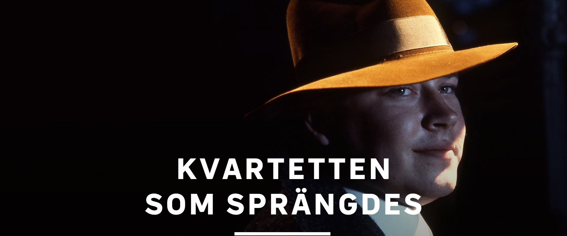 Kvartetten som sprängdes
