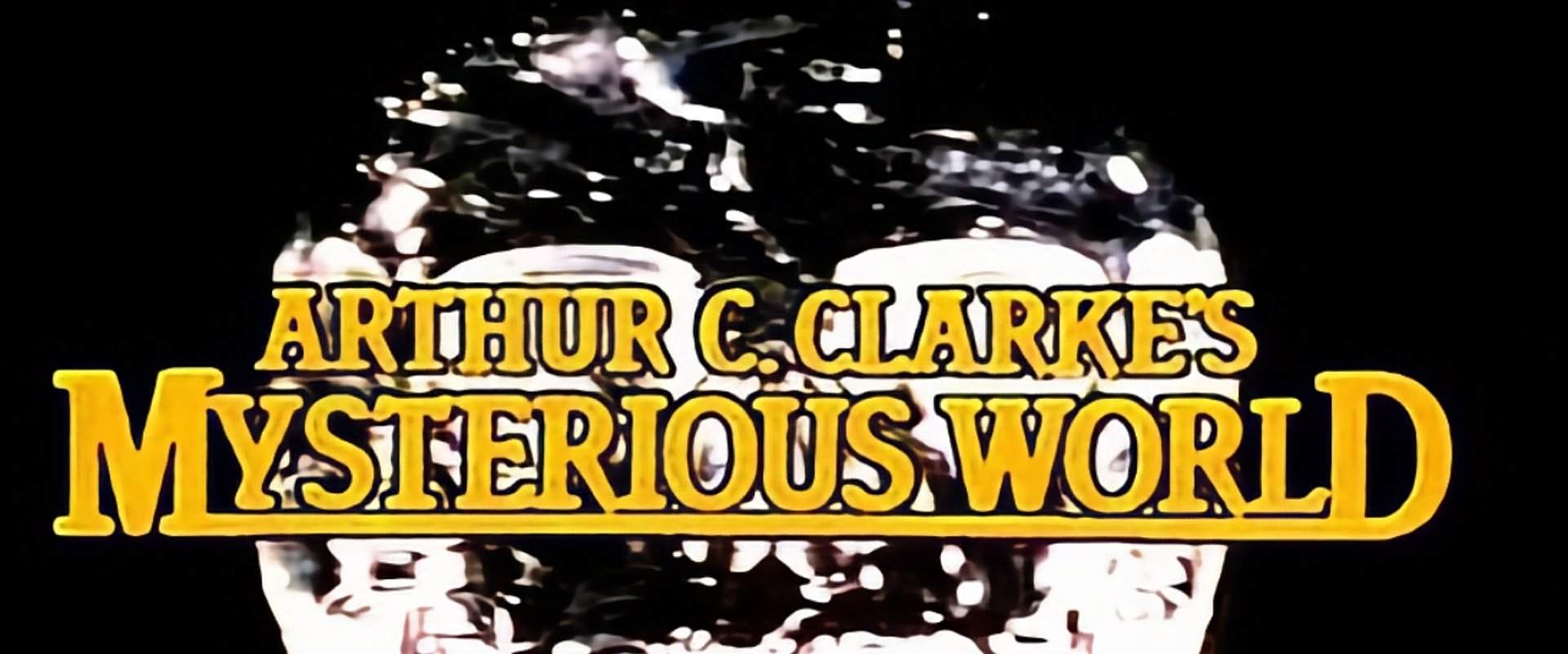 Arthur C. Clarke's Mysterious World