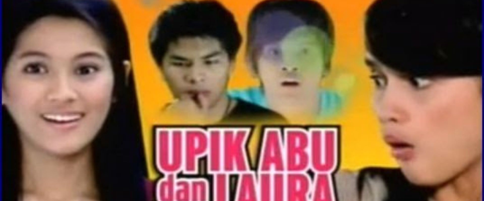 Upik Abu & Laura