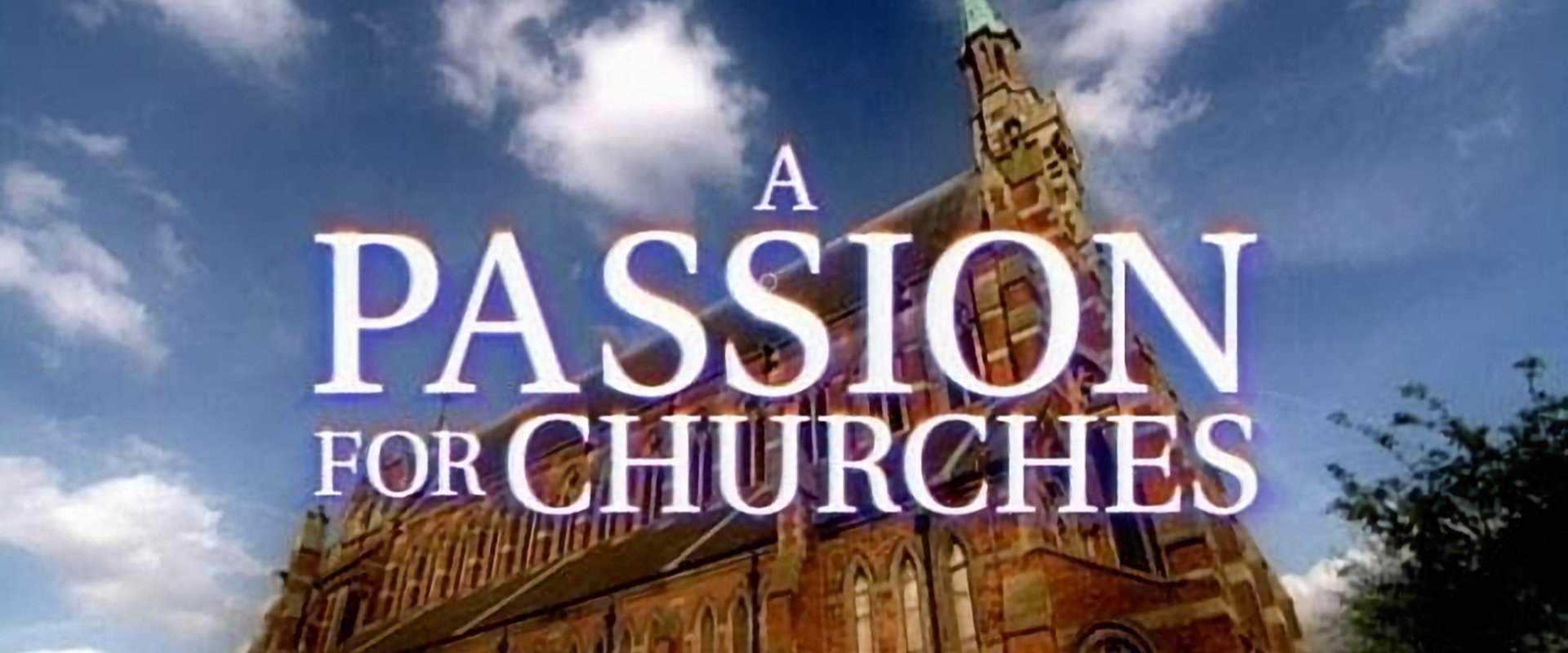 A Passion for Churches