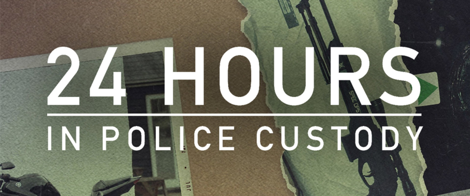 24 Hours in Police Custody