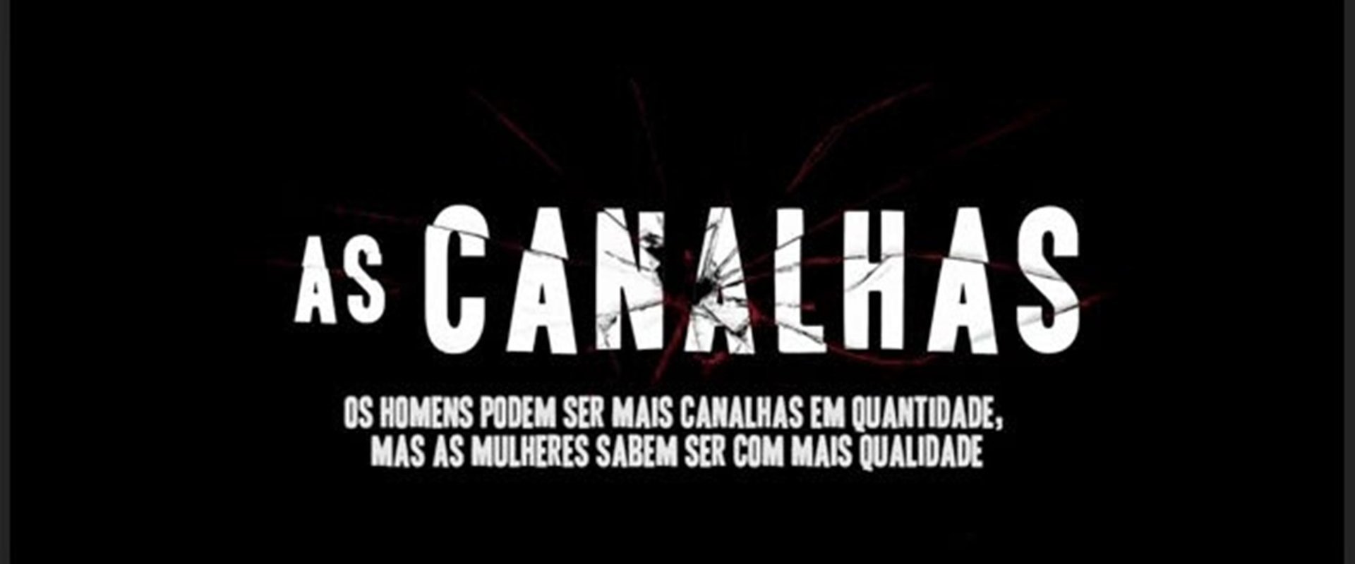 As Canalhas