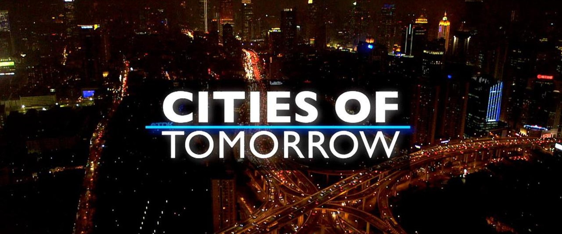 Cities Of Tomorrow