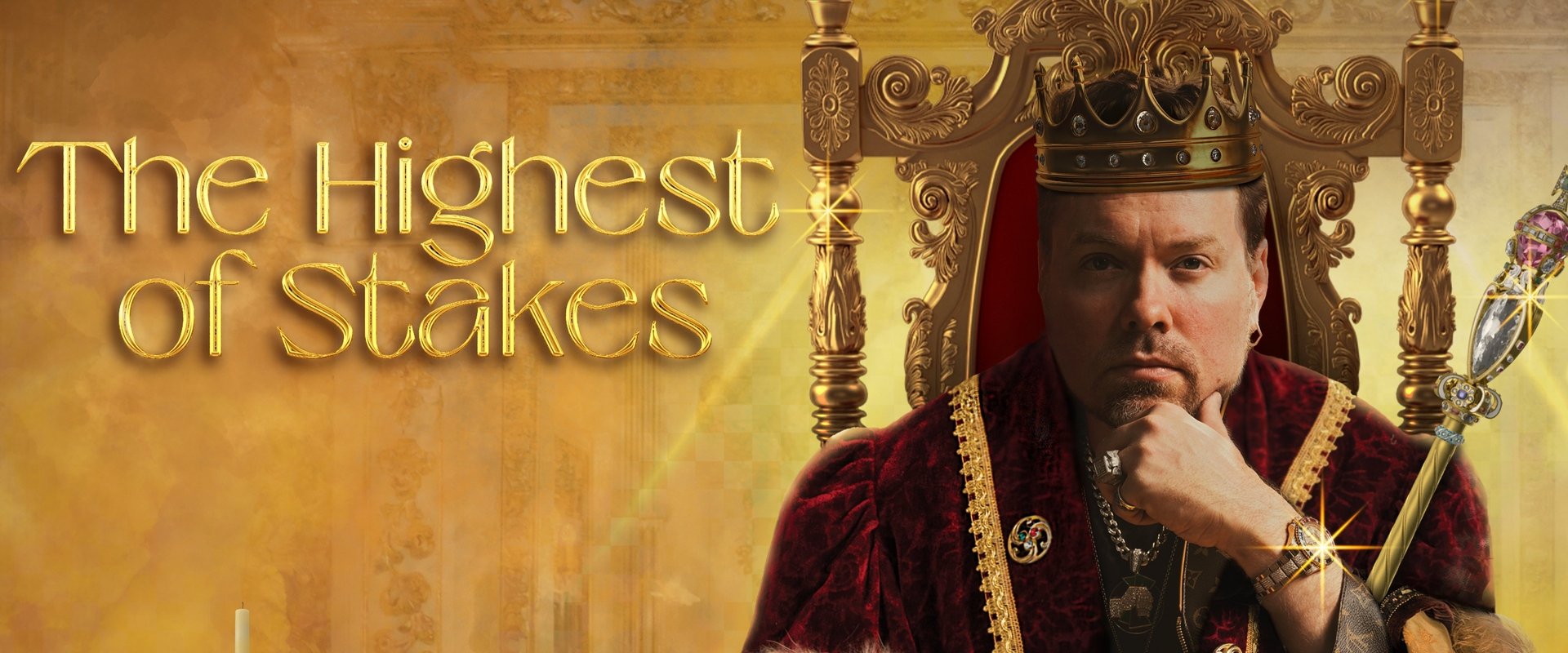The Highest of Stakes
