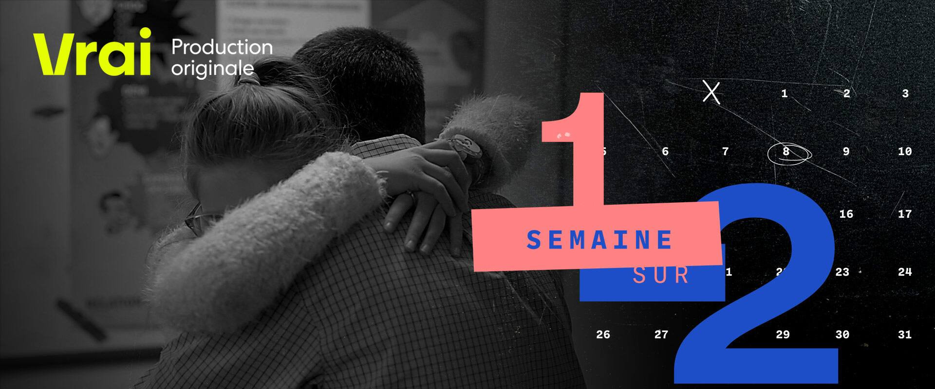 Une semaine sur deux