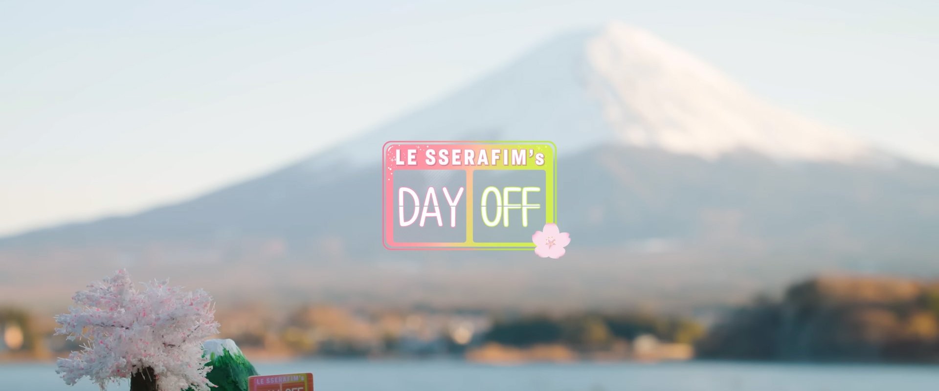 LE SSERAFIM's DAY OFF