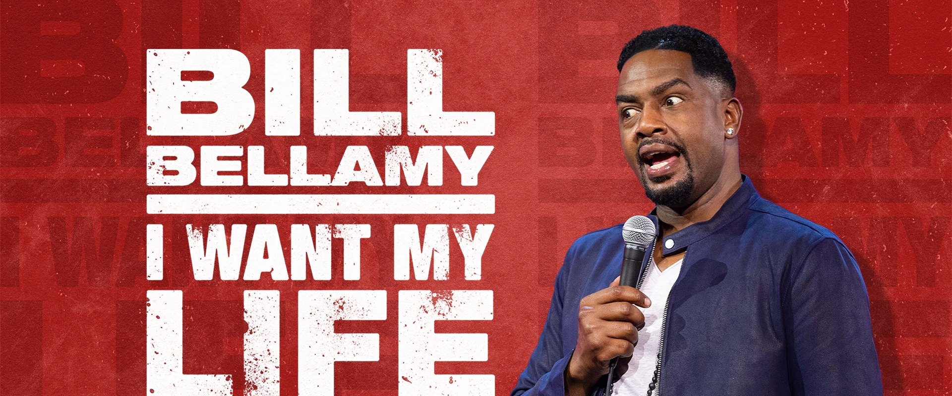 Bill Bellamy: I Want My Life Back