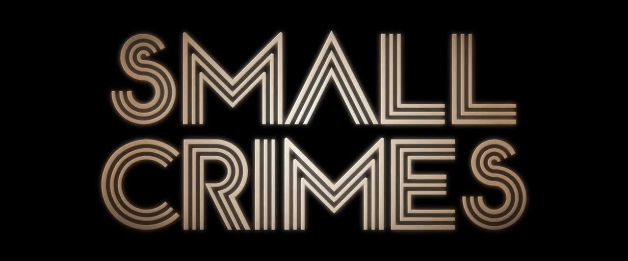 Small Crimes