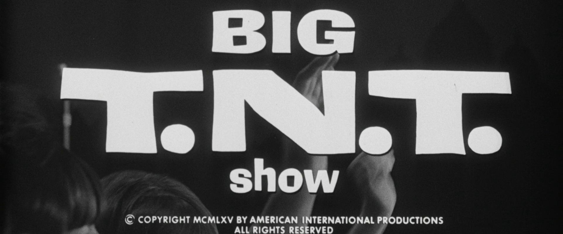 The Big T.N.T. Show