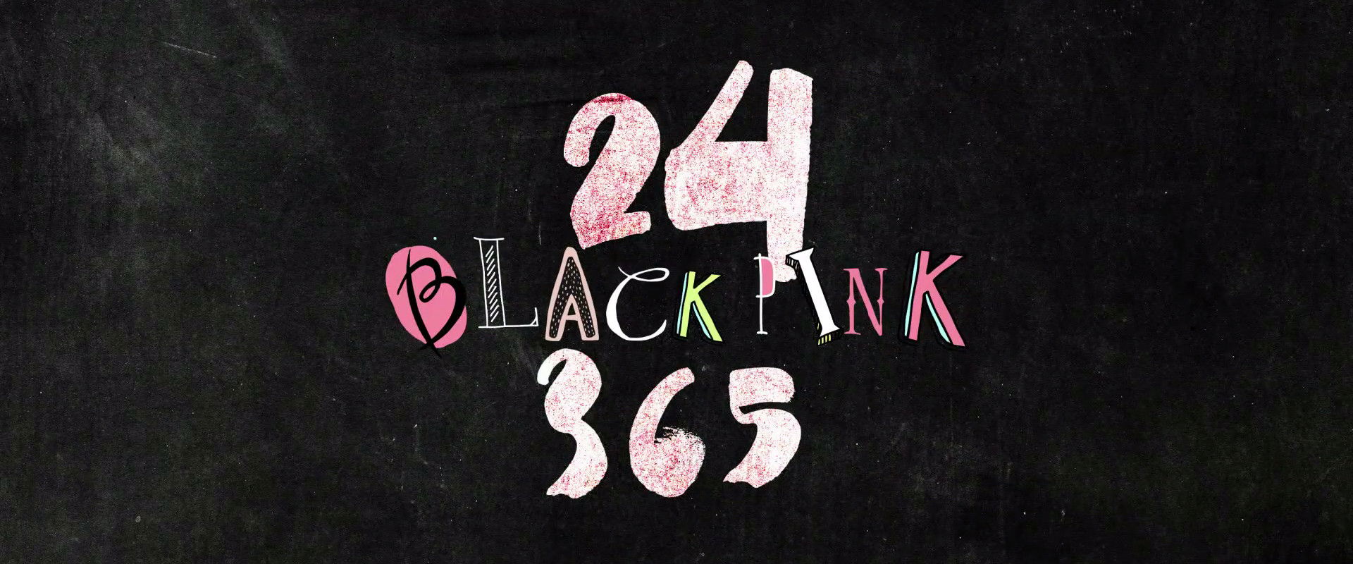 24/365 with BLACKPINK