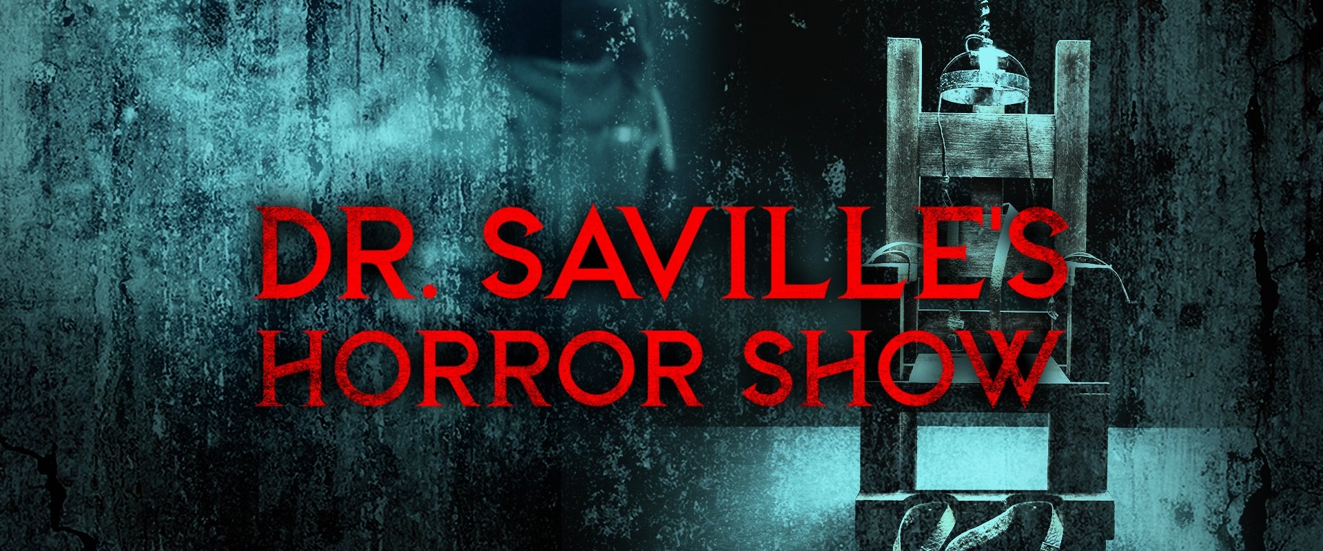 Dr. Saville's Horror Show