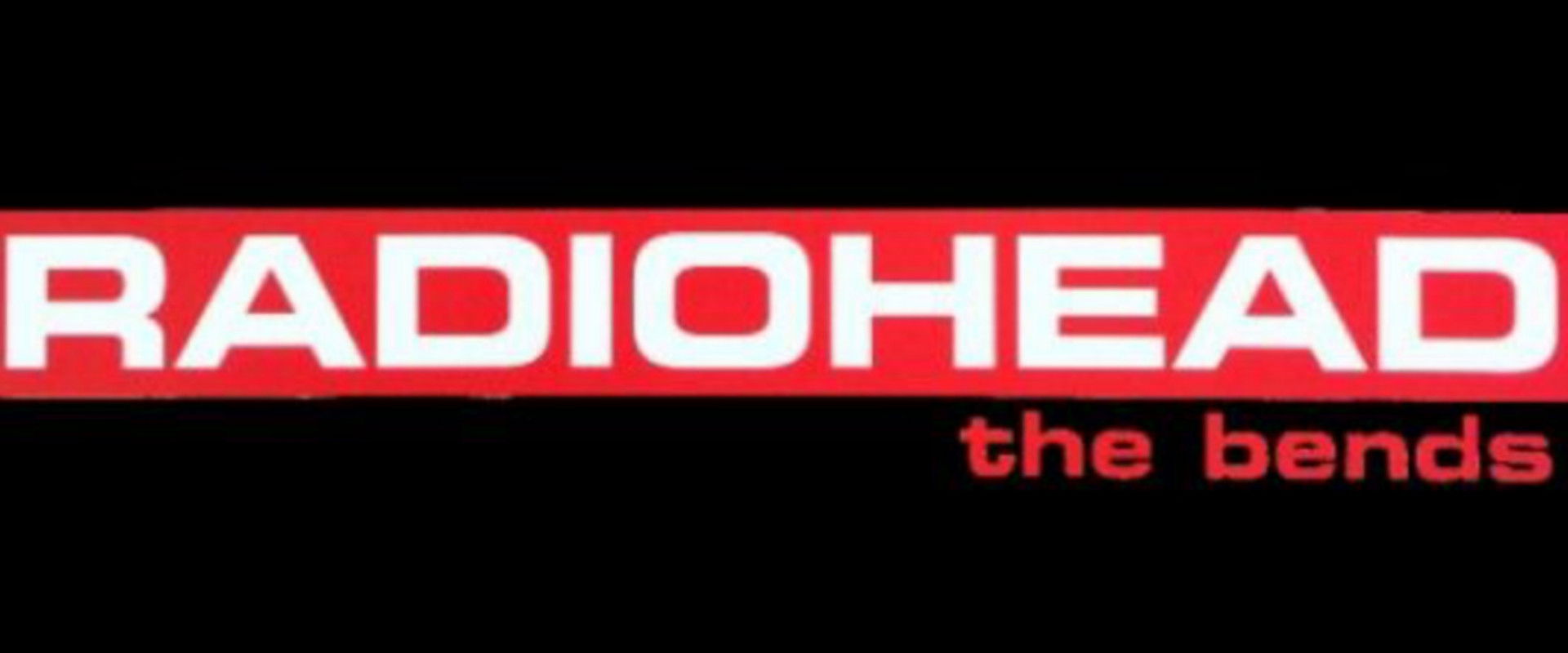 Radiohead: The Bends (Bonus DVD)'s banner image