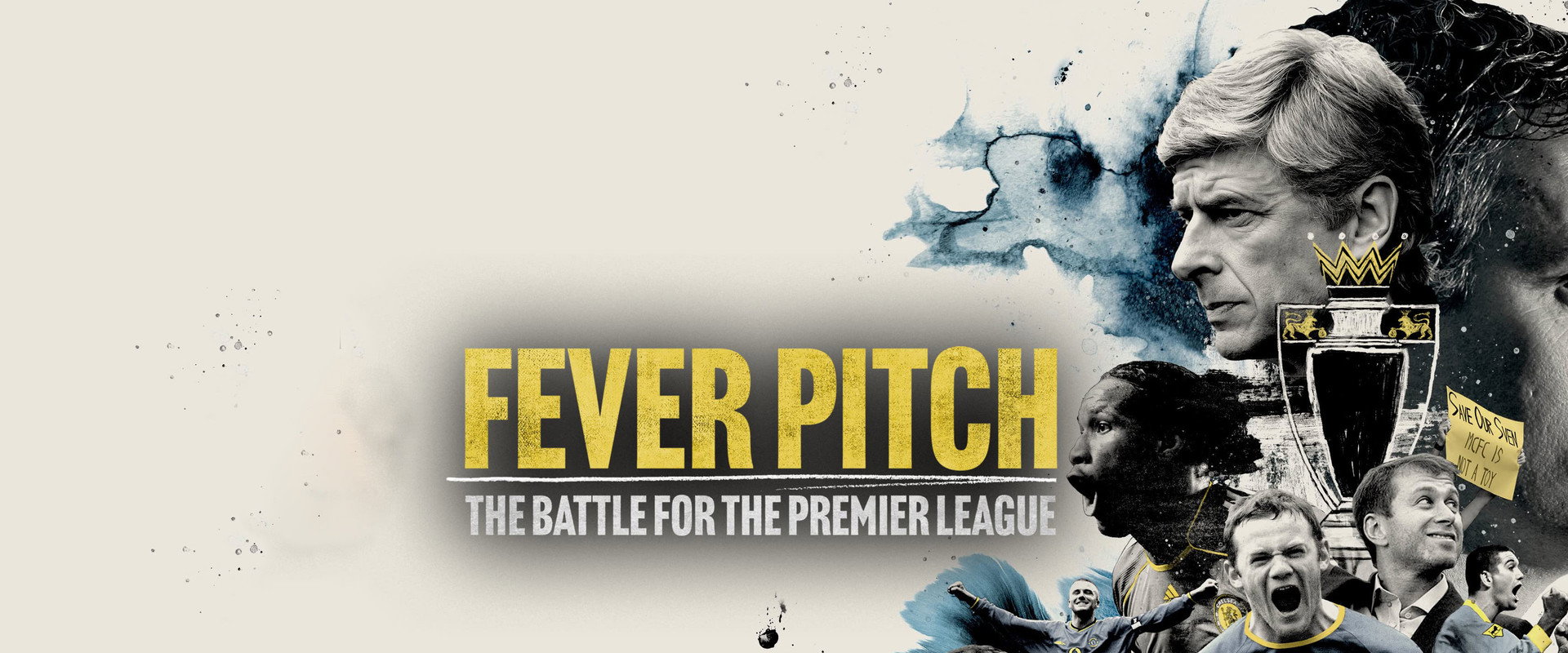 Fever Pitch: The Battle for the Premier League's banner image