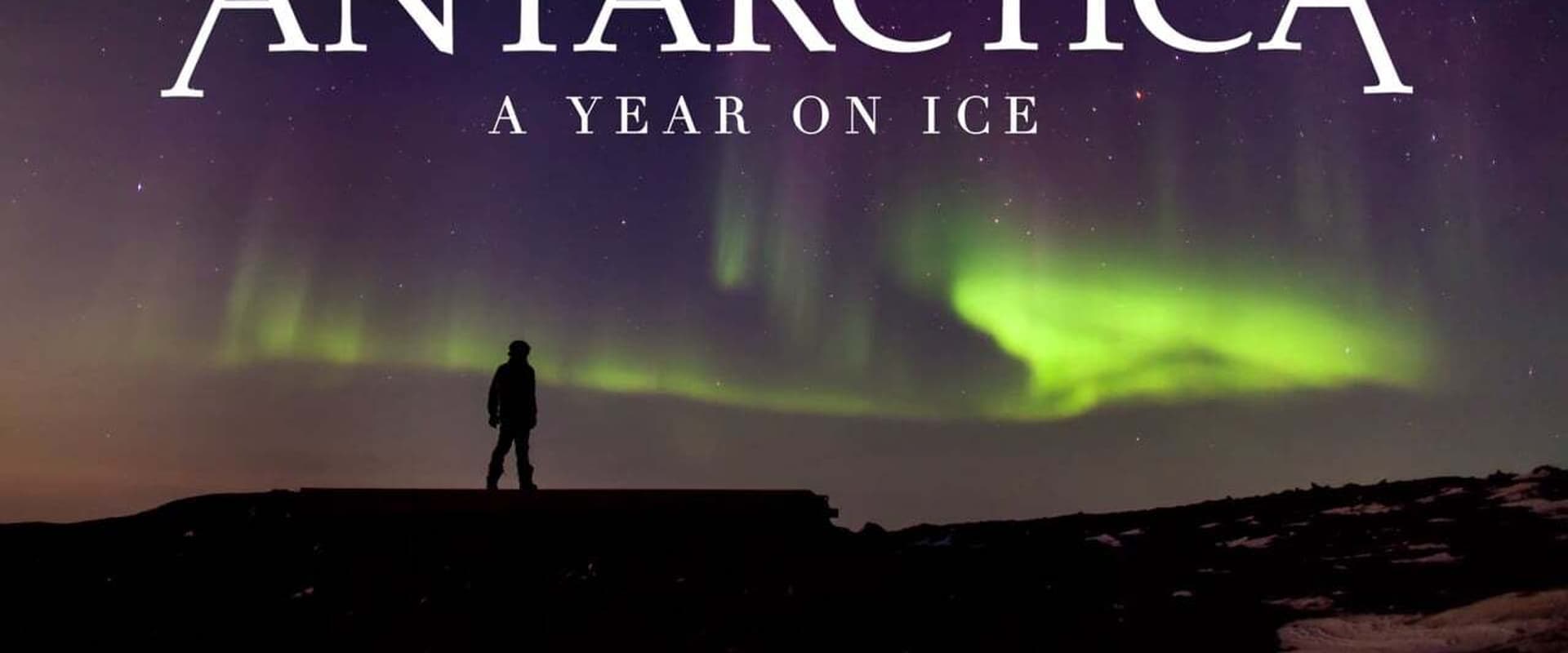 Antarctica: A Year on Ice