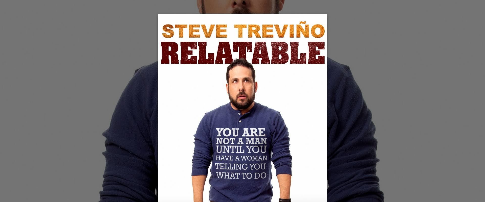 Steve Trevino: Relatable