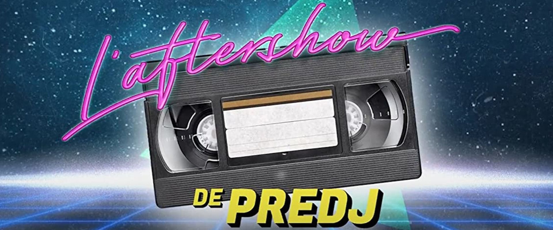 L'Aftershow de Predj