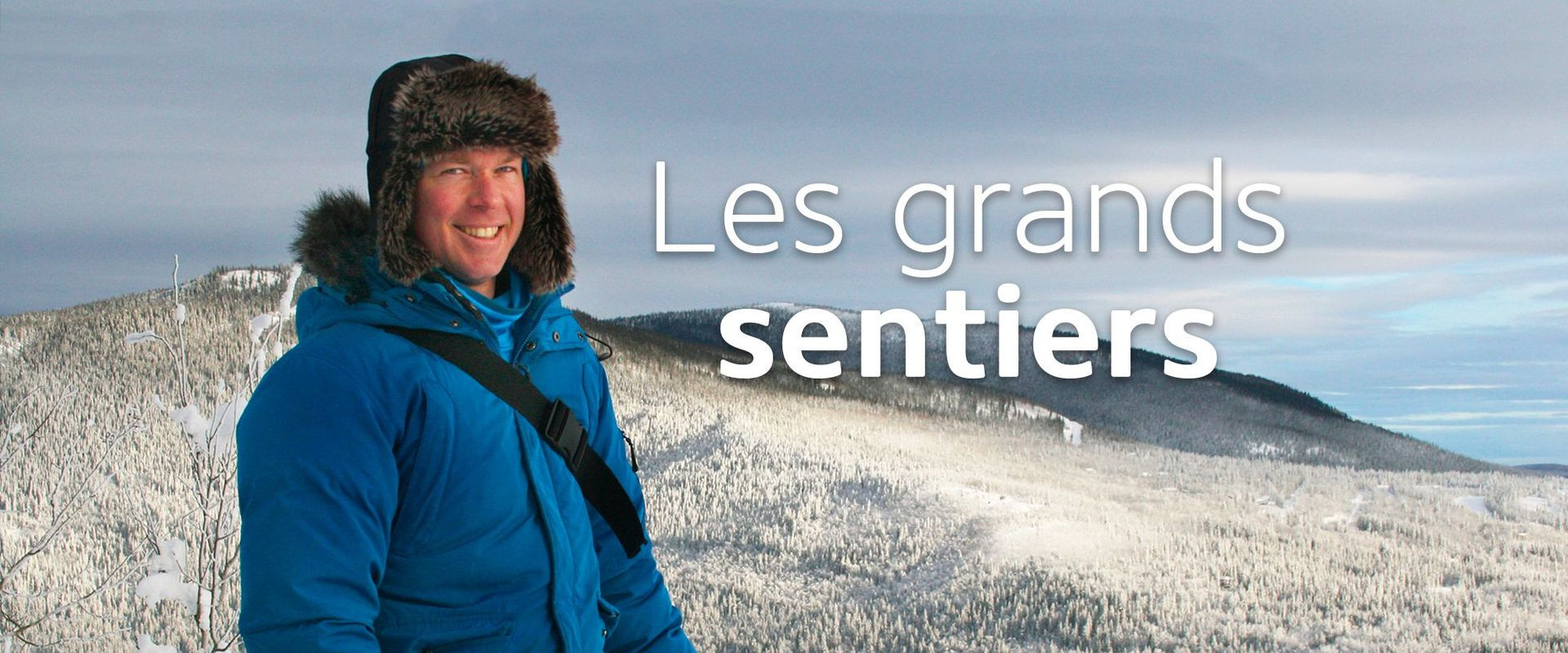 Les grands sentiers