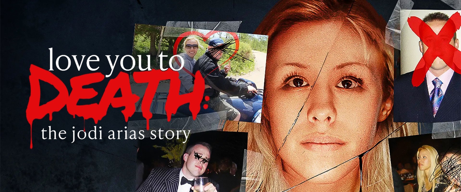 Love You to Death: The Jodi Arias Story