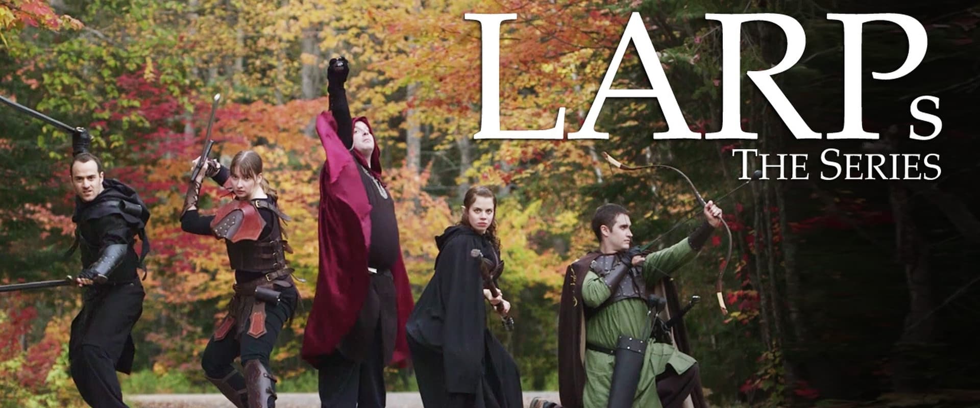 LARPs: The Series