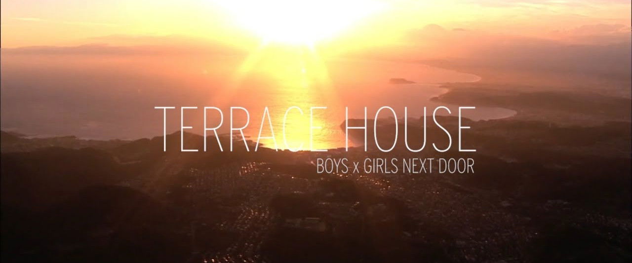 Terrace House: Boys x Girls Next Door