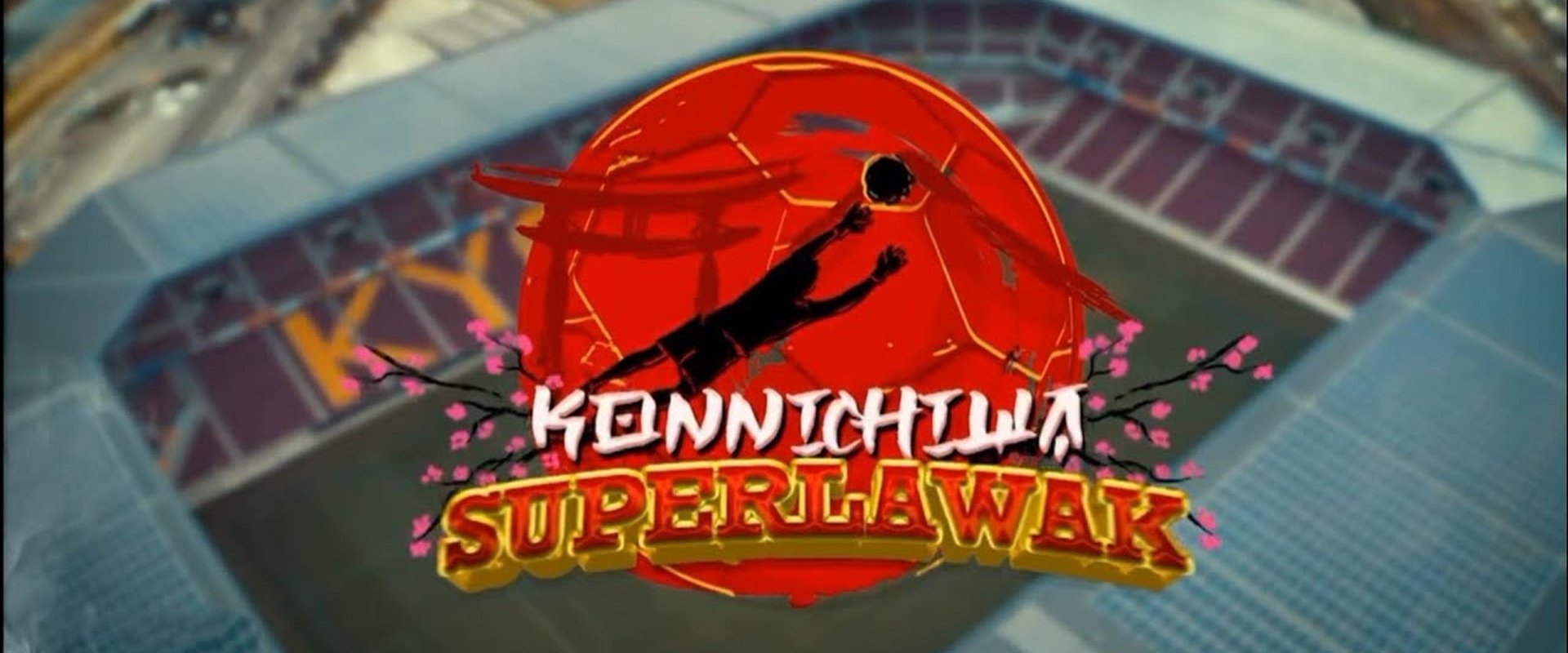 Konnichiwa Superlawak