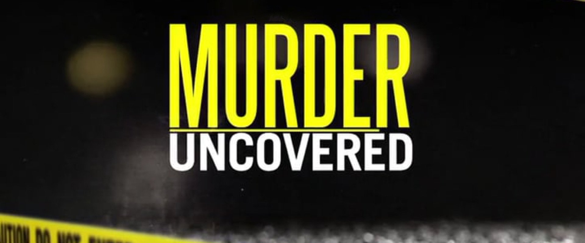 Murder Uncovered