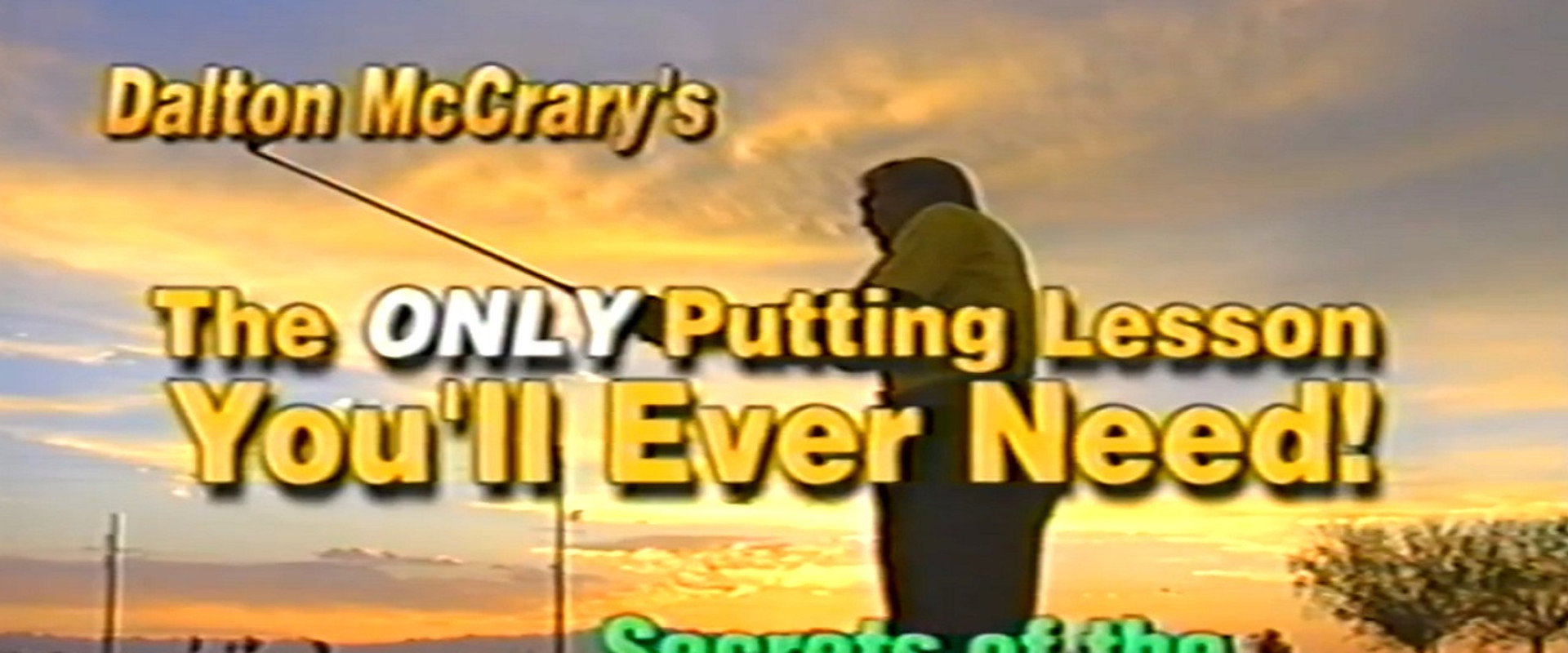 Dalton McCrary's Secrets of the Flat Stick