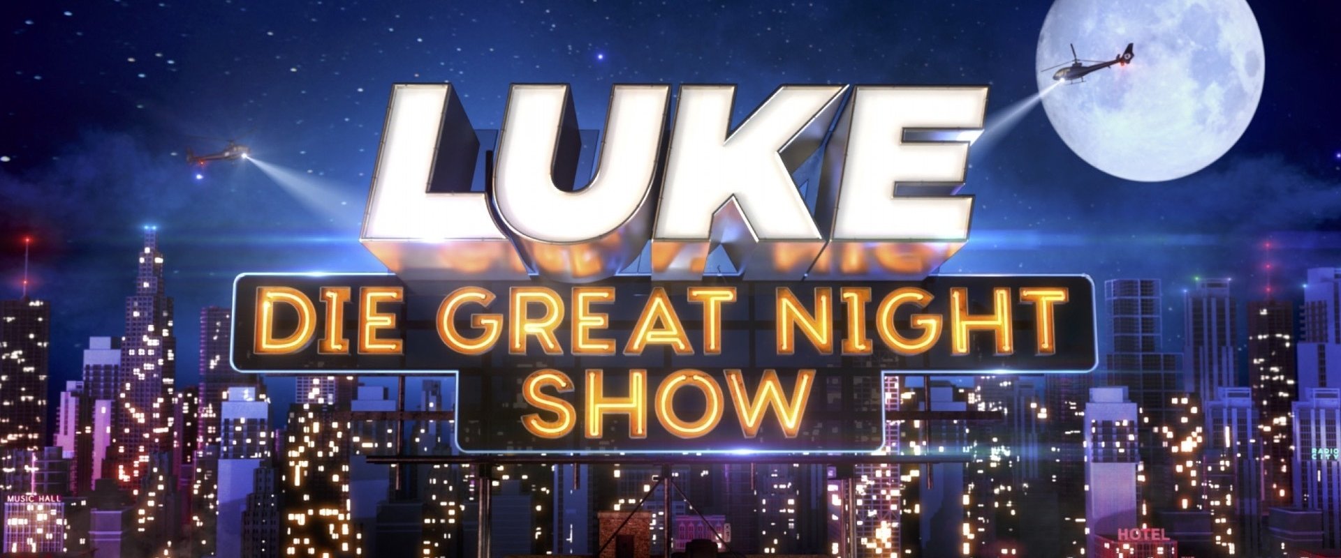LUKE! Die Greatnightshow