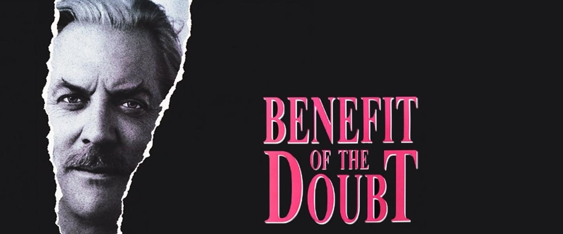 Benefit of the Doubt