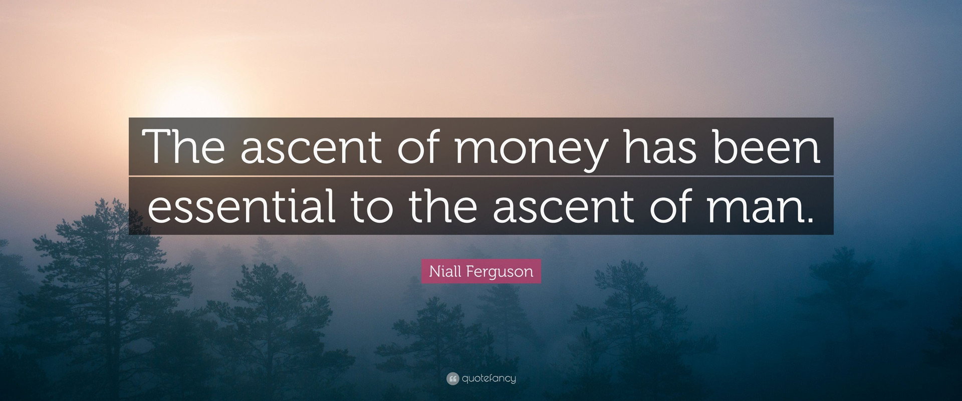 Ascent Of Money