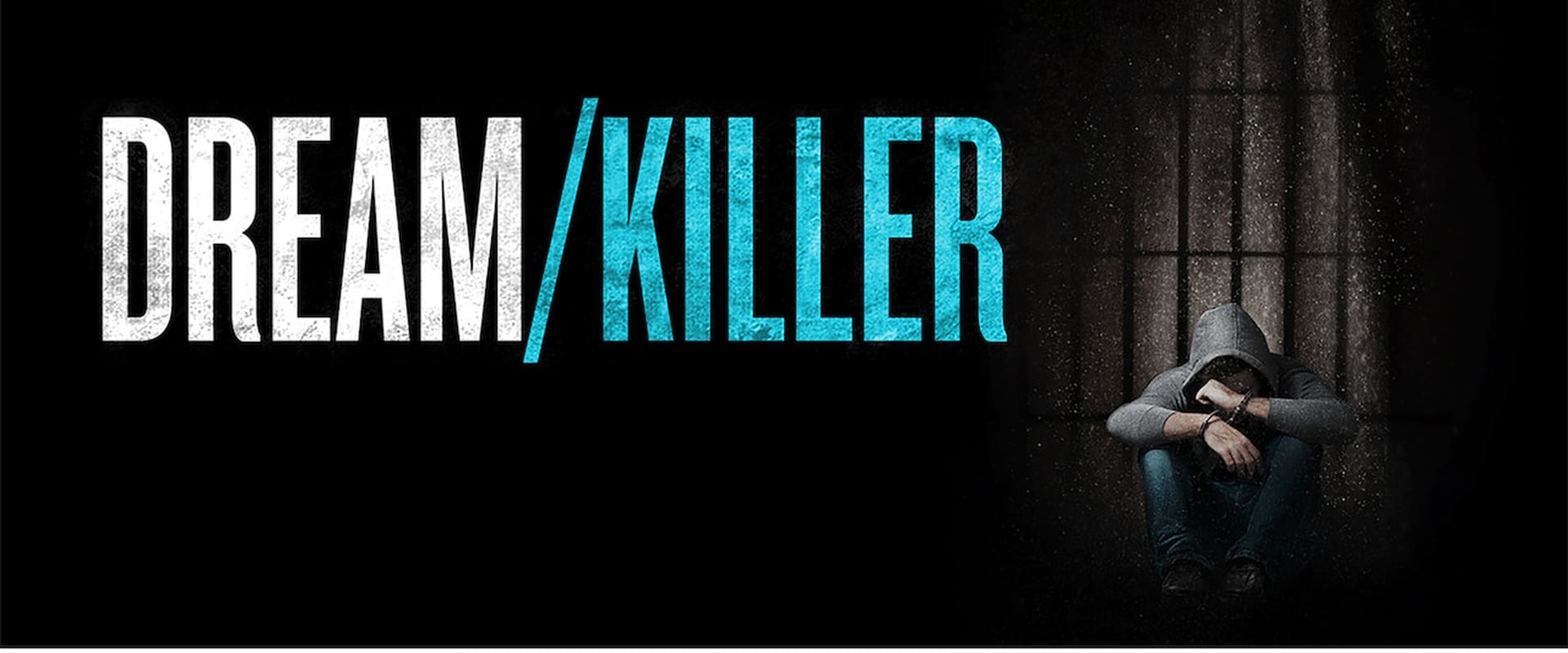 Dream/Killer