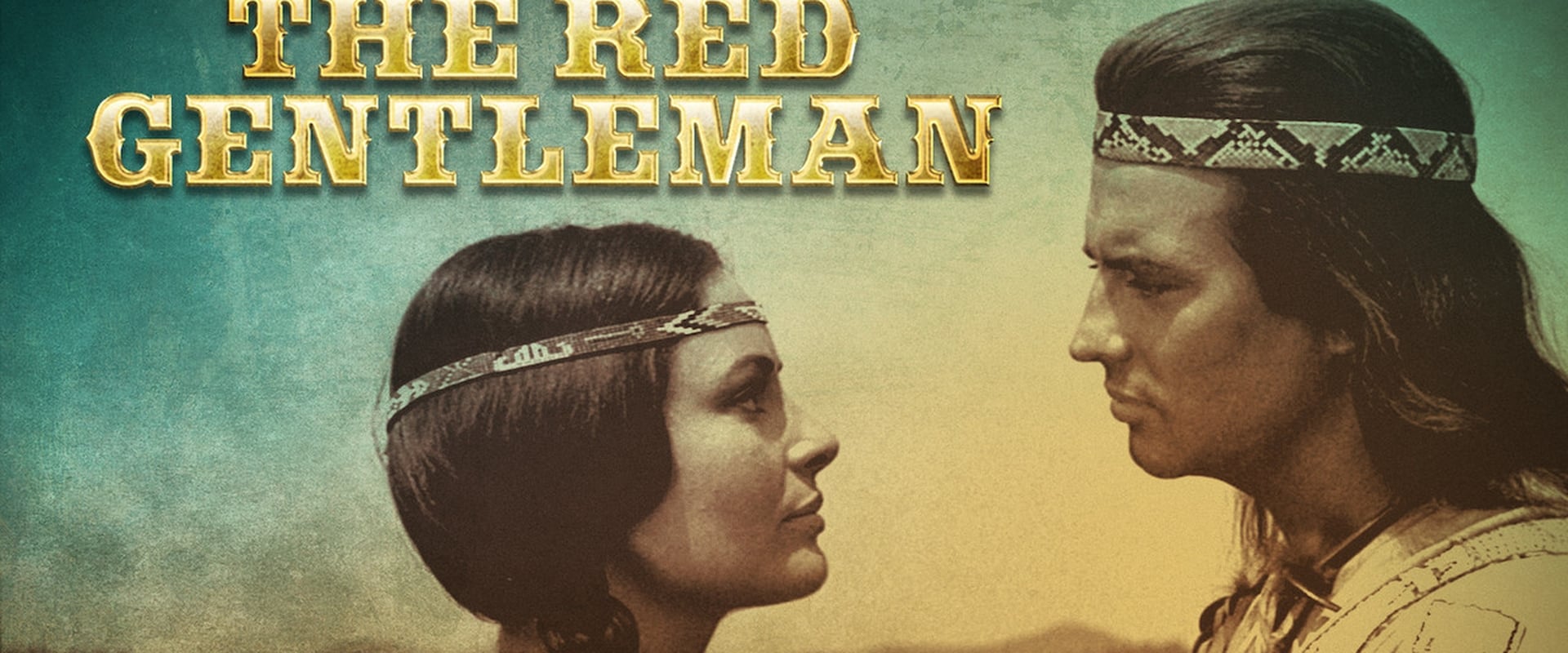 Winnetou: The Red Gentleman