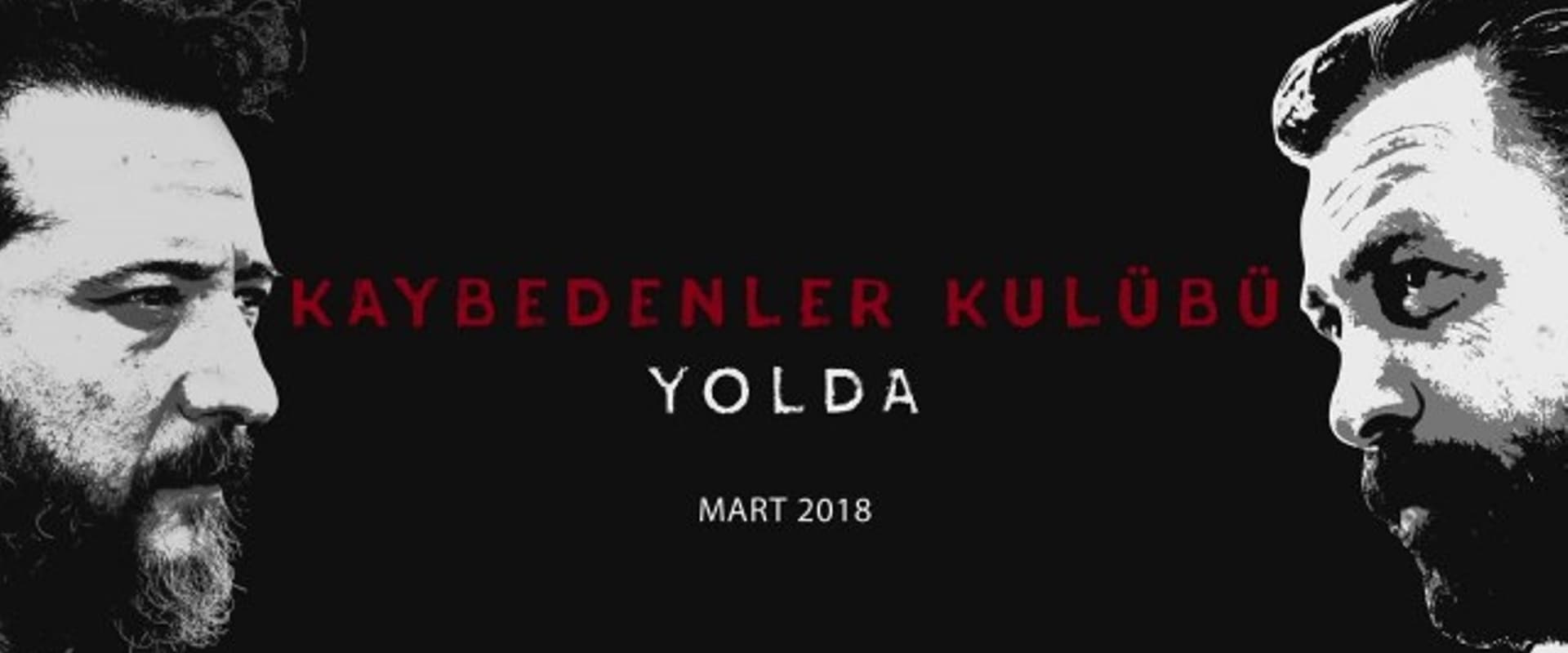 Kaybedenler Kulübü Yolda