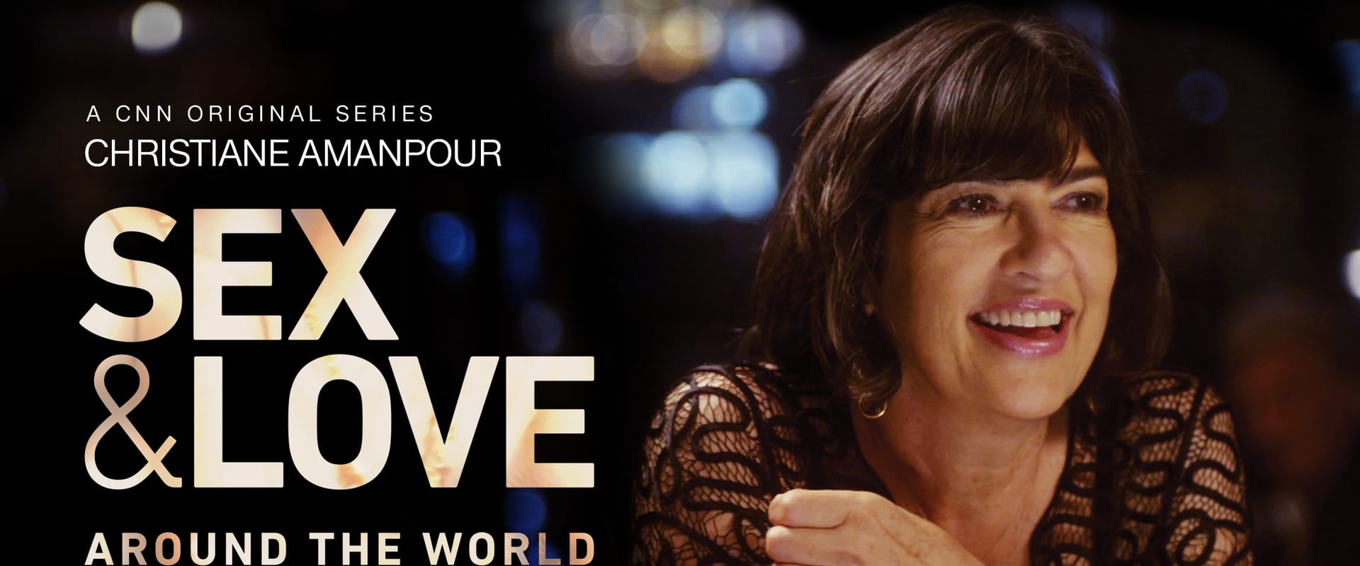 Christiane Amanpour: Sex & Love Around the World