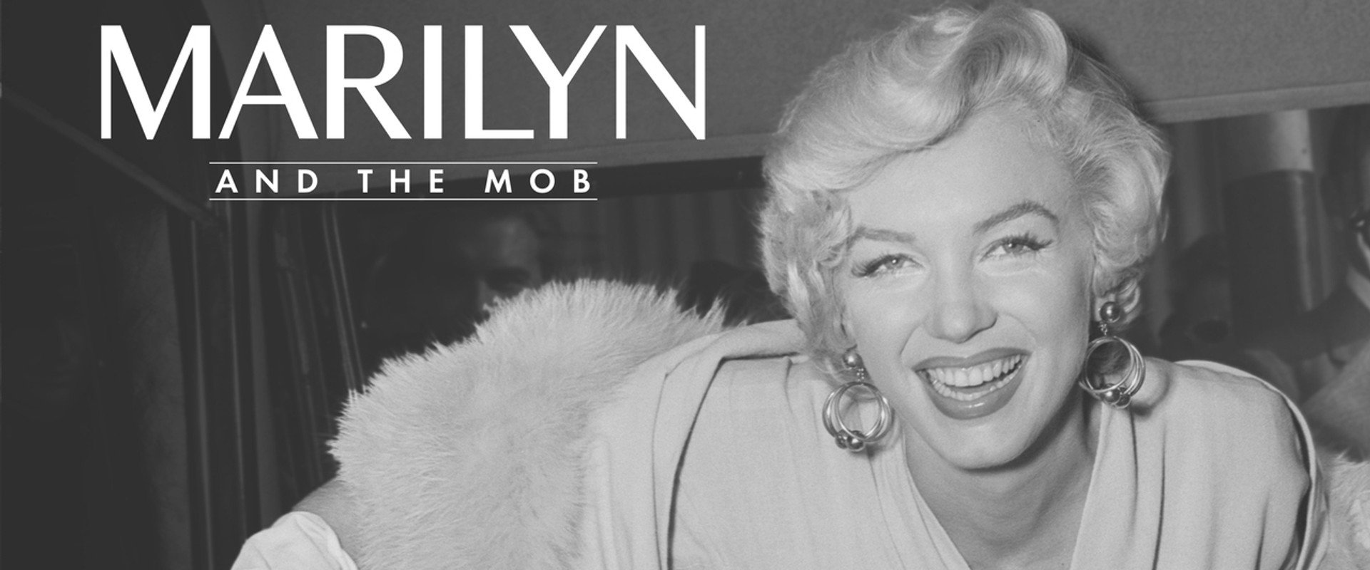 Marilyn and the Mob's banner image