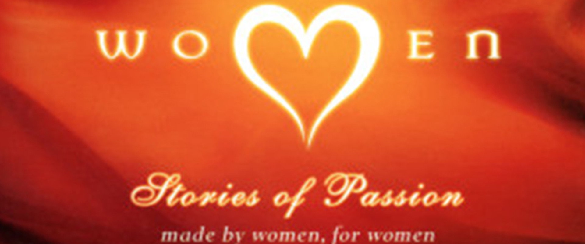 Women: Stories of Passion