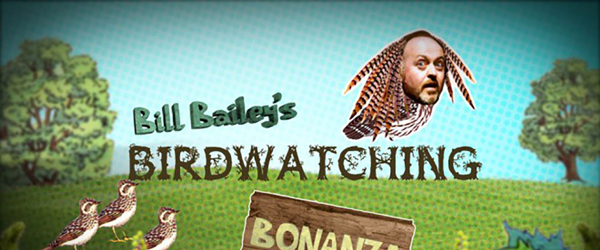 Bill Bailey's Birdwatching Bonanza