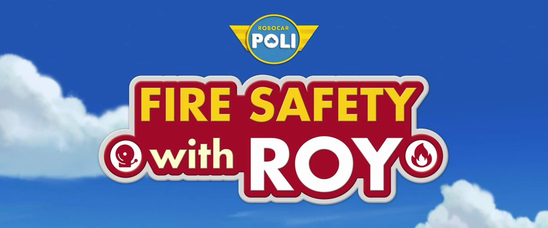 Fire Safety with ROY