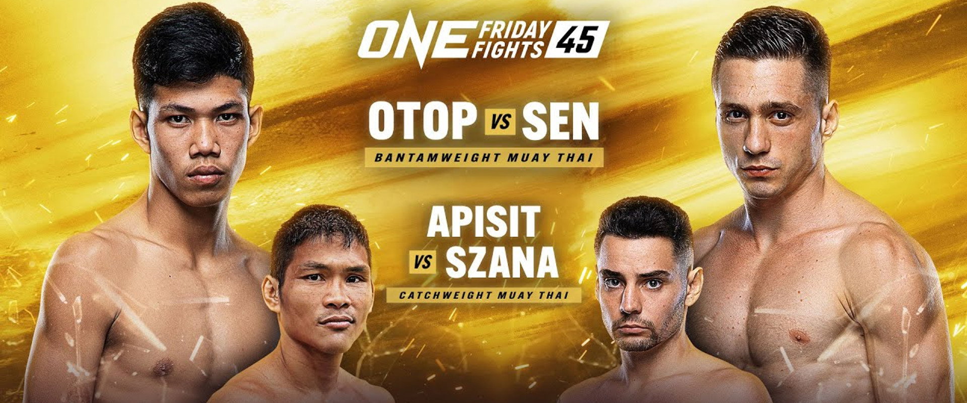ONE Friday Fights 45: Otop vs. Sen's banner image