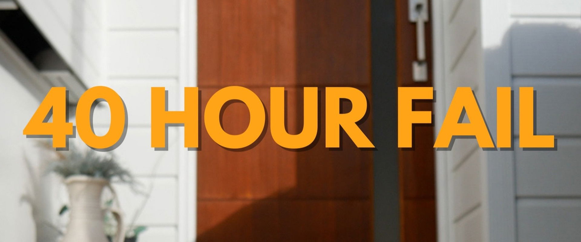 40 Hour Fail's banner image