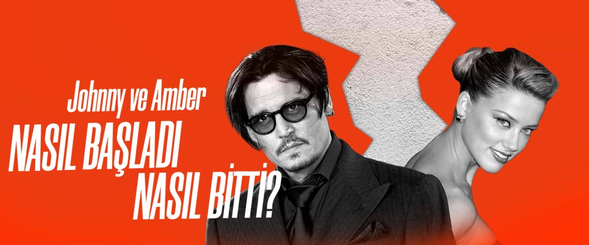 Johnny ve Amber: Nasıl Başladı, Nasıl Bitti?'s banner image