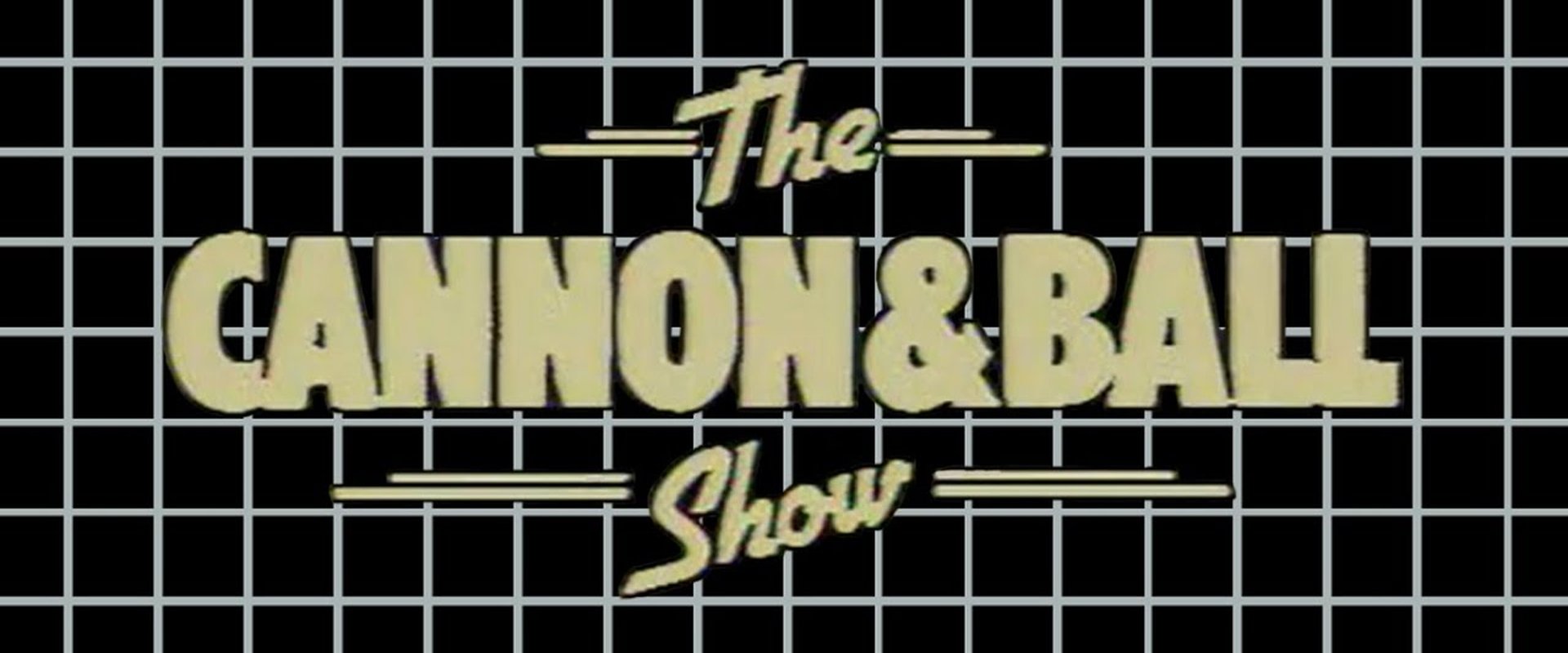 Cannon And Ball