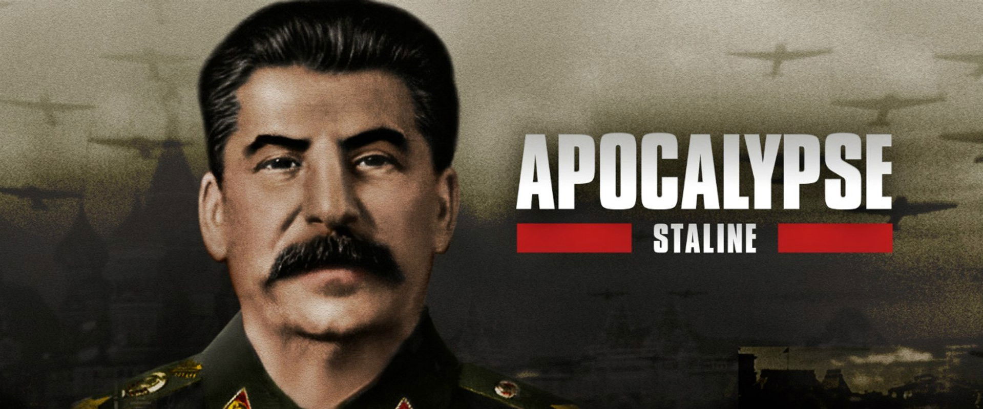 Apocalypse, Staline