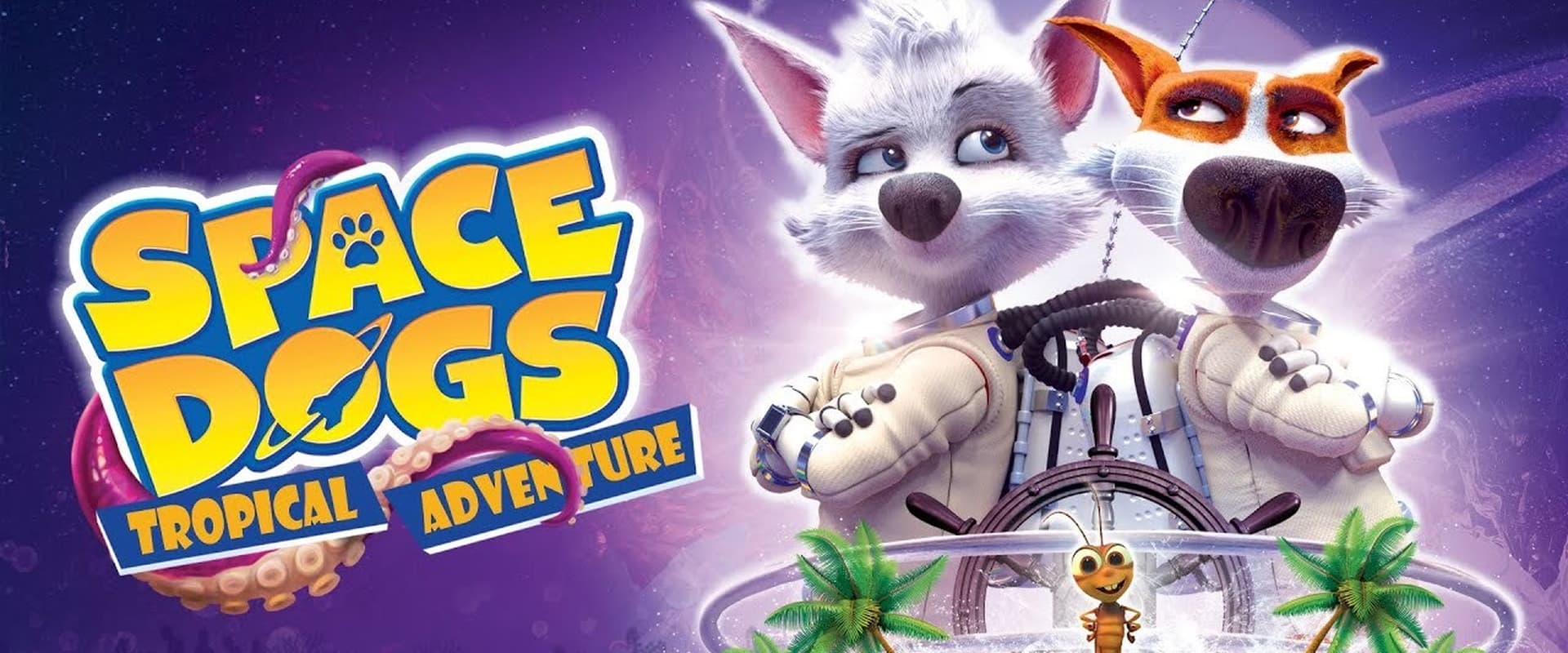 Space dogs : L'aventure tropicale