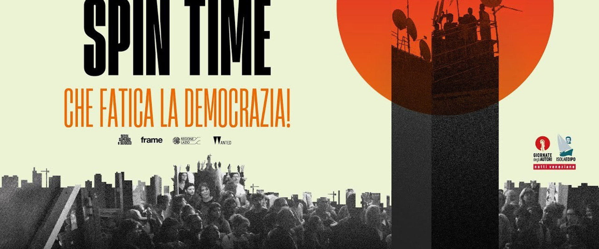 Spin Time, che fatica la democrazia!