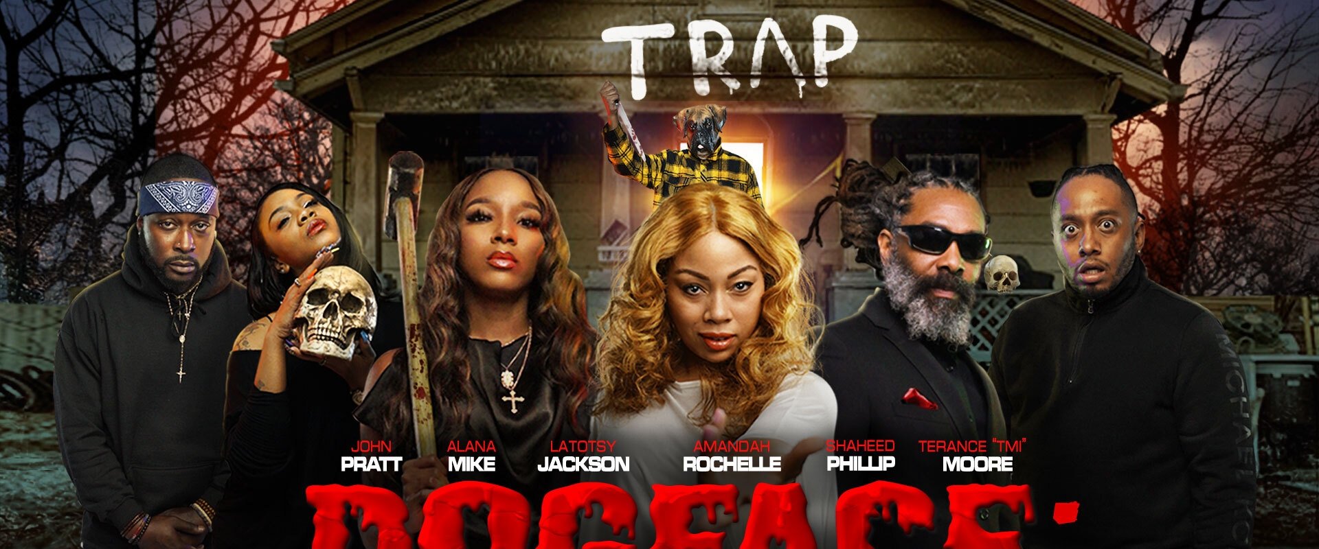 Dogface: A Trap House Horror
