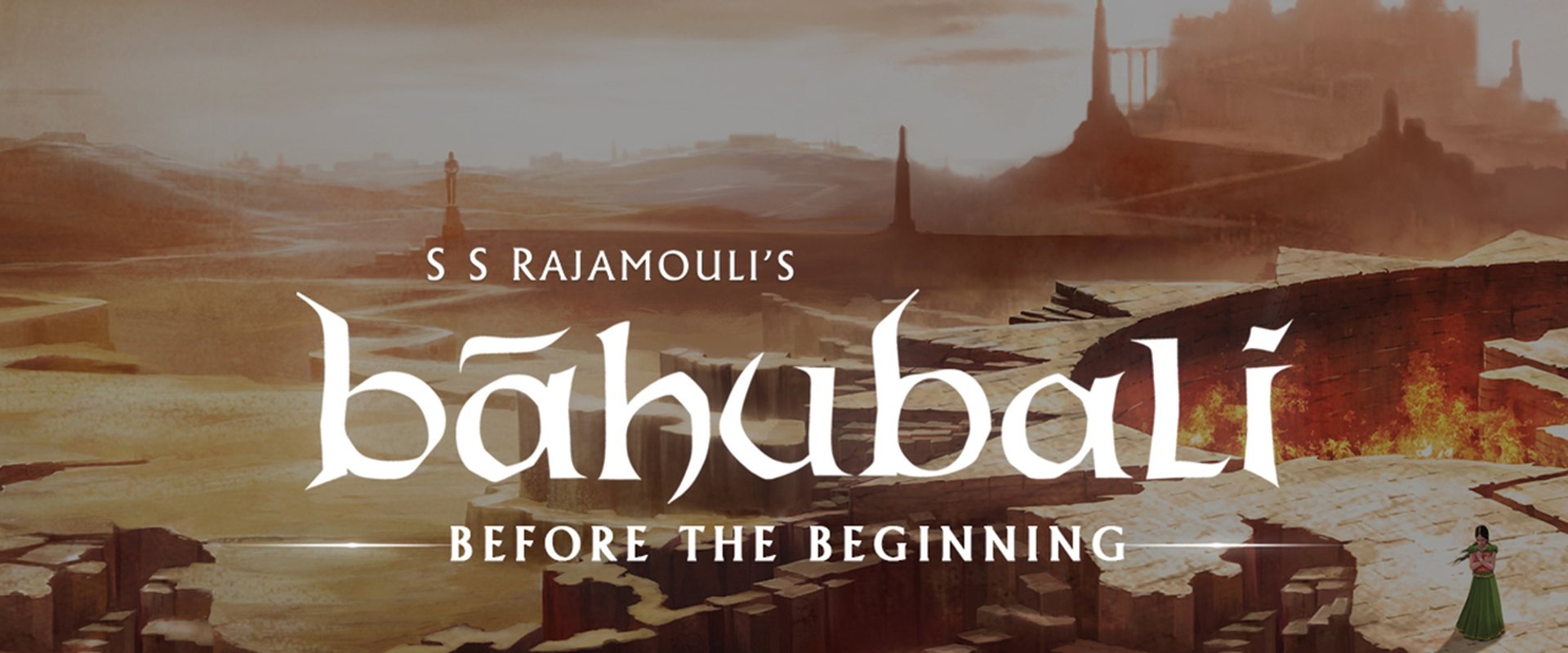 Baahubali: Before the Beginning