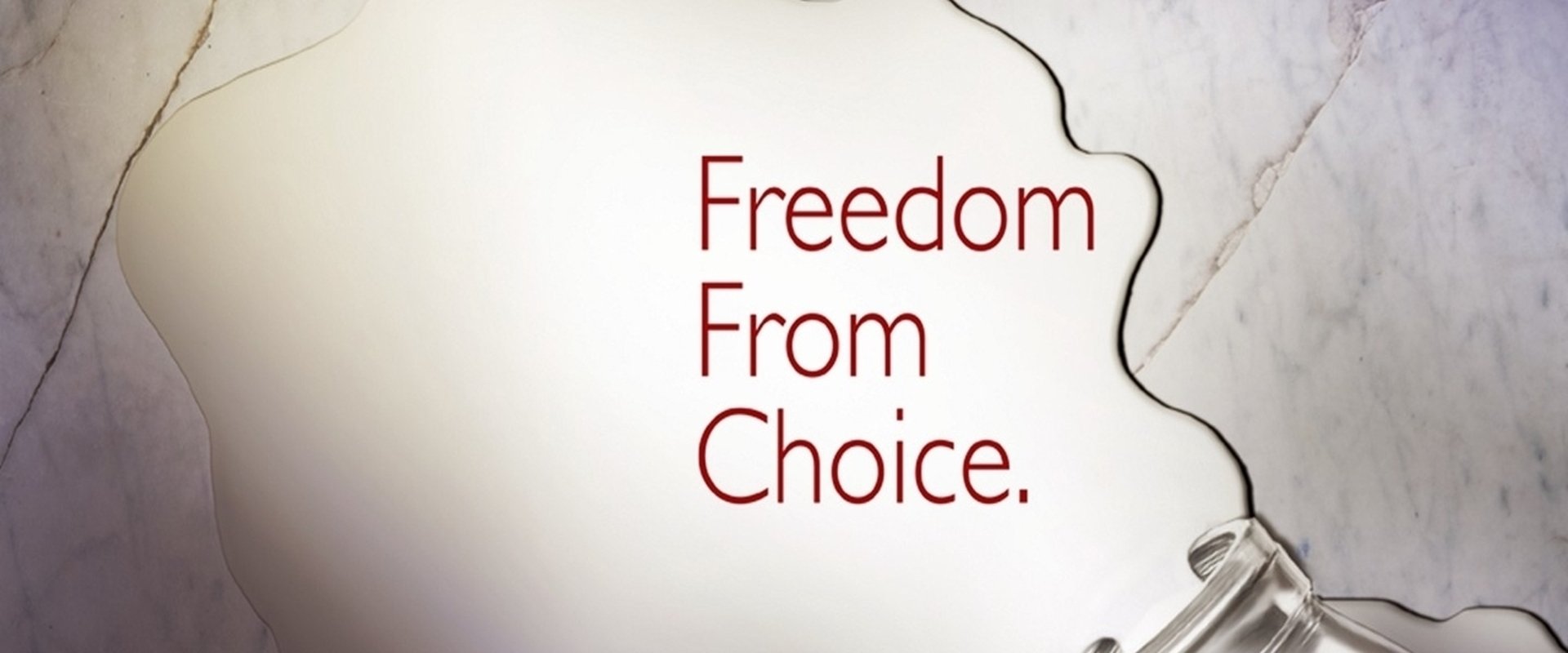 Freedom From Choice