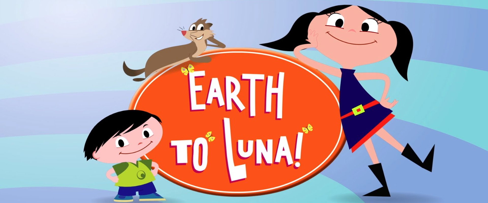 Earth to Luna!