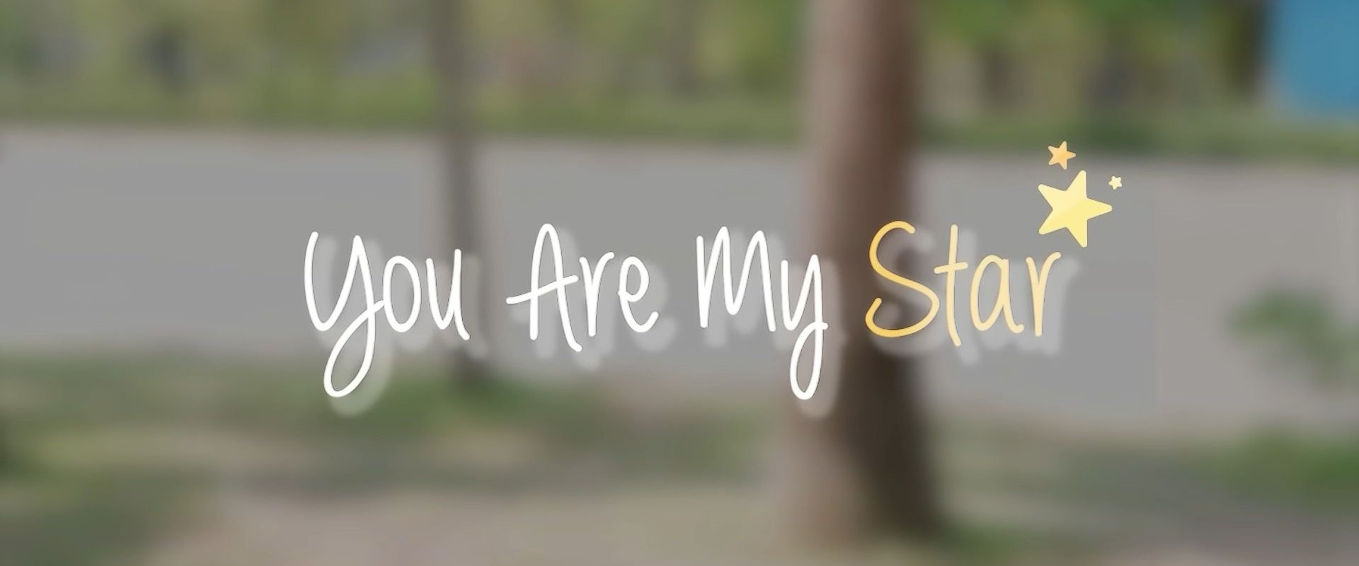 You are my star